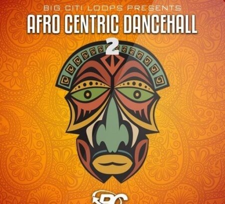 Big Citi Loops Afro Centric Dancehall 2 WAV